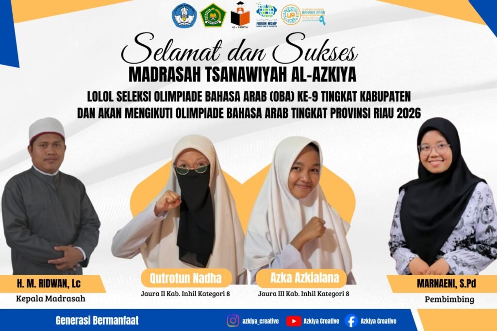 Santri dan Guru PPM Al-Azkiya meraih juara Olimpiade Bahasa Arab OBA 9 Tingkat Kabupaten dan lolos ke tingkat Provinsi.